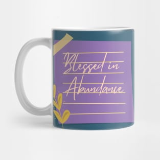 Blessed in Abundance Mug